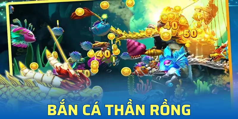 Bắn Cá Thần Rồng - Chinh Phục Boss, Rinh Thưởng Khủng