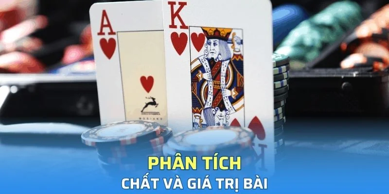 Phân tích chất và giá trị trong luật chơi tiến lên miền Nam