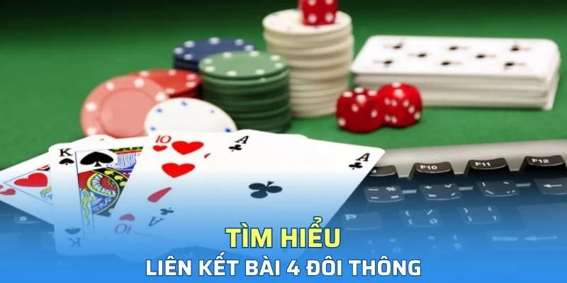 Sơ lược thông tin cần biết về liên kết bài 8 cặp